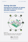 Going circular: Unlocking the potential of regions and cities to drive the circular economy transition