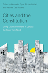 Cities and the Constitution: Giving local governments in Canada the power they need